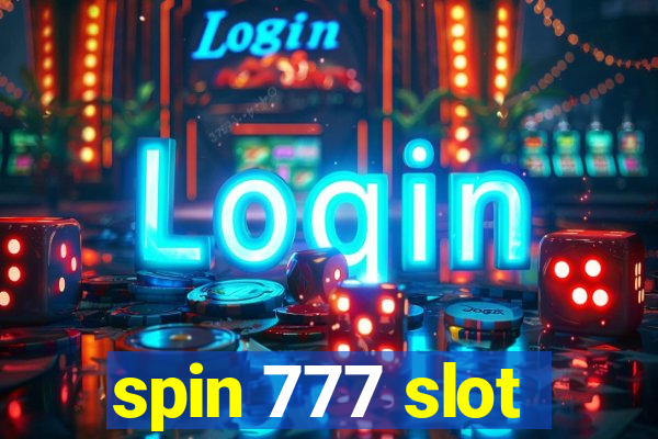 spin 777 slot