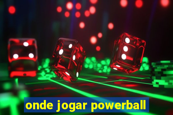 onde jogar powerball