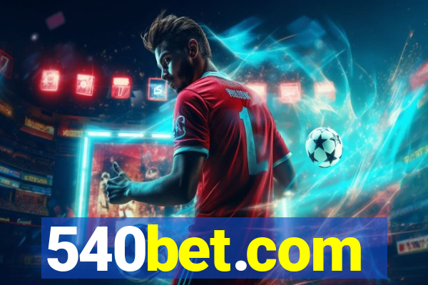 540bet.com