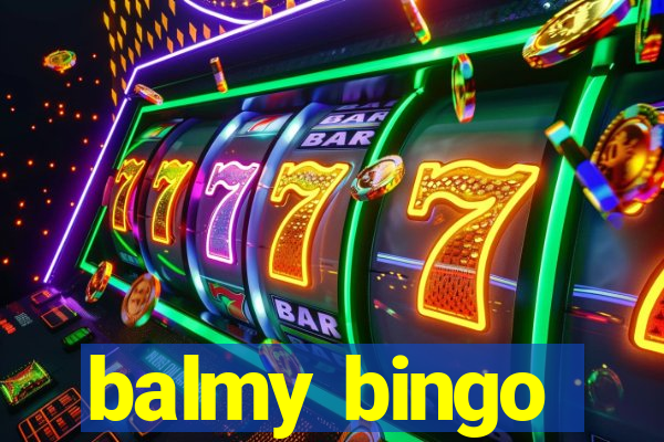 balmy bingo