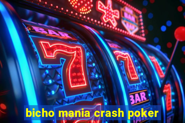 bicho mania crash poker