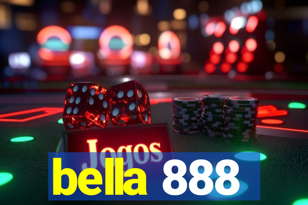 bella 888