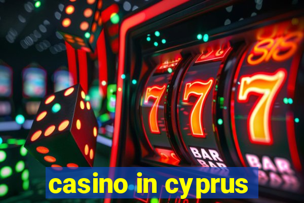 casino in cyprus