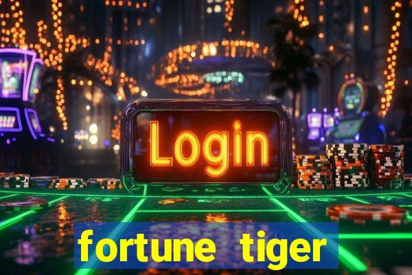 fortune tiger aposta 1 real