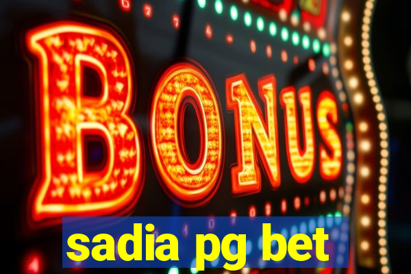 sadia pg bet