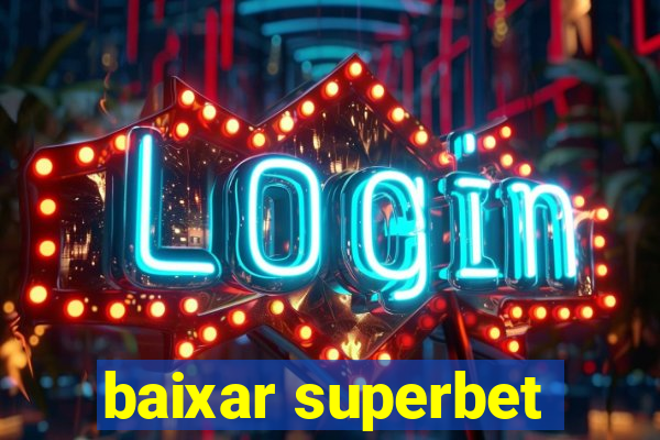 baixar superbet