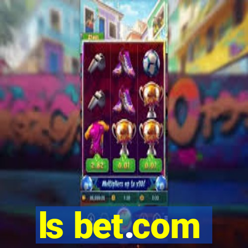 ls bet.com