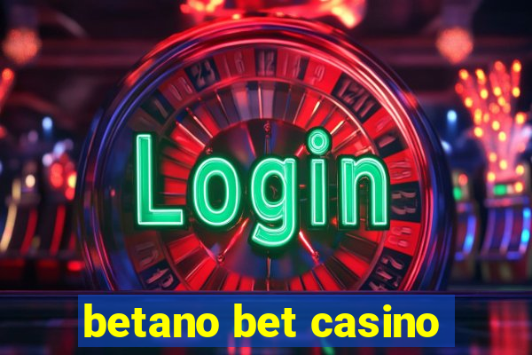 betano bet casino