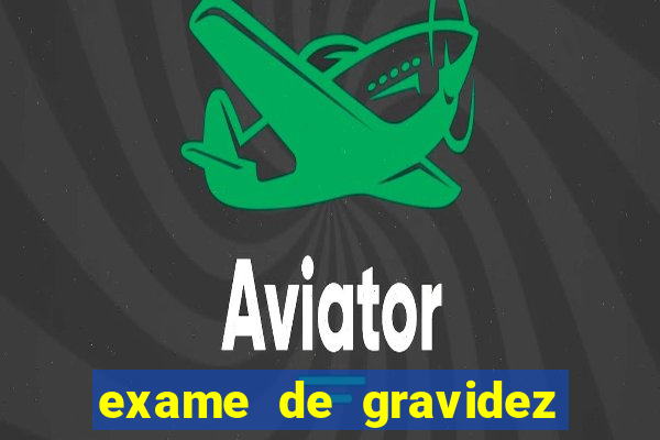 exame de gravidez positivo para preencher unimed pdf