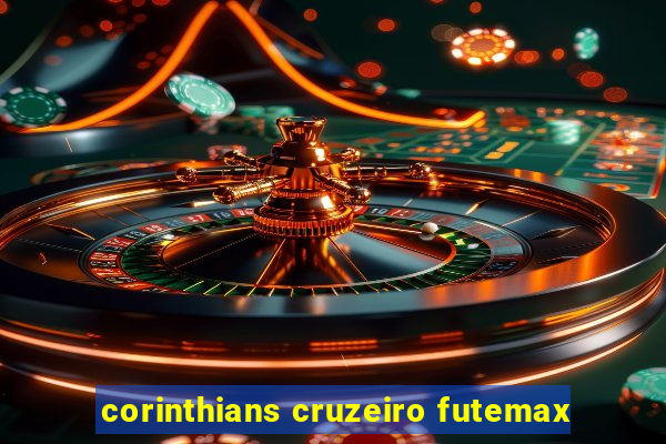 corinthians cruzeiro futemax