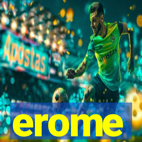 erome