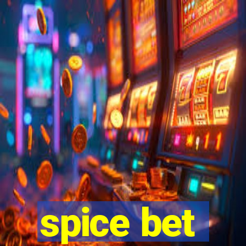 spice bet