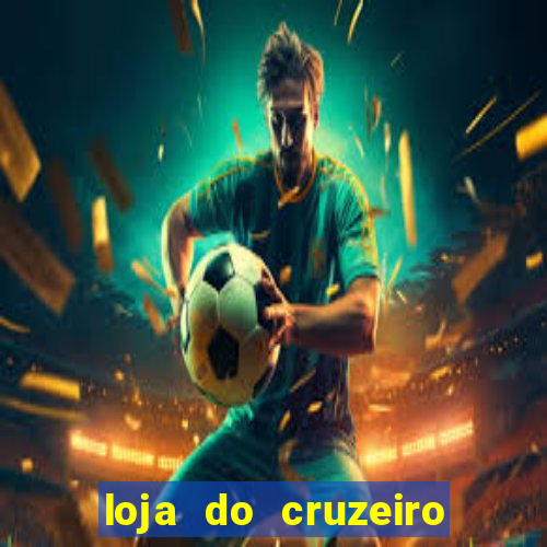 loja do cruzeiro em brasilia