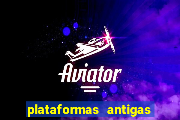 plataformas antigas slots 2023