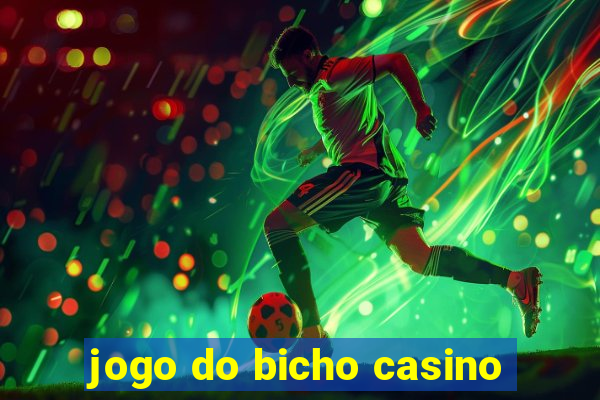 jogo do bicho casino