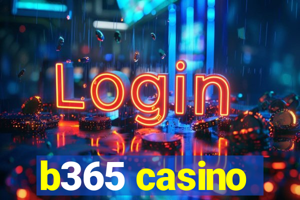 b365 casino