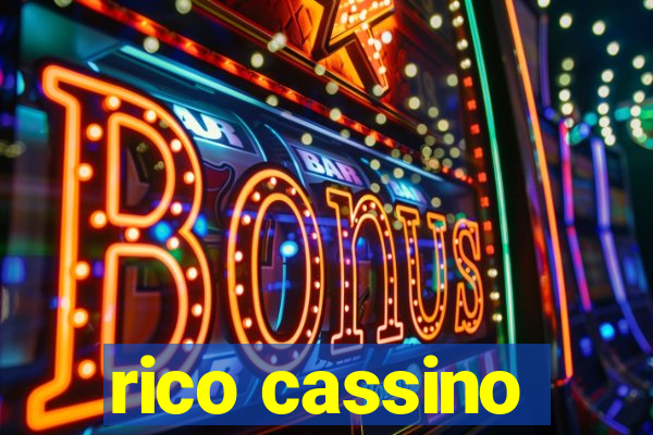 rico cassino