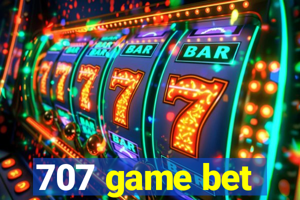 707 game bet