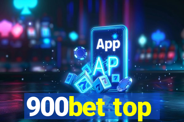 900bet top