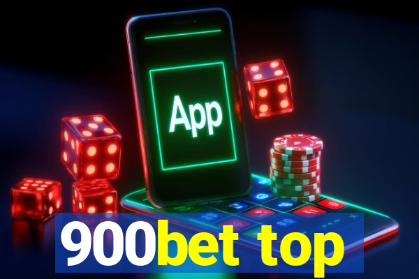 900bet top