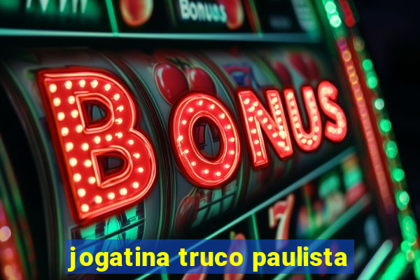 jogatina truco paulista