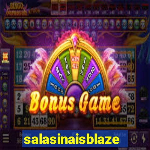 salasinaisblaze