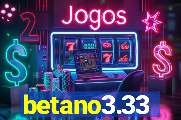 betano3.33