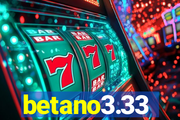 betano3.33