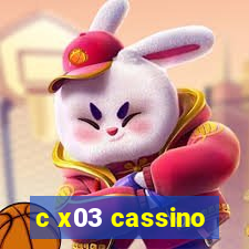 c x03 cassino