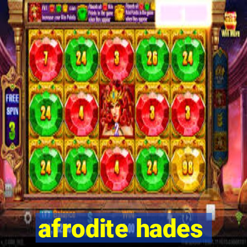 afrodite hades