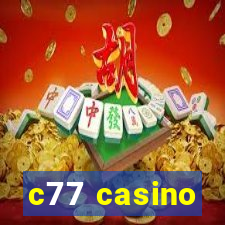 c77 casino