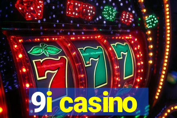 9i casino