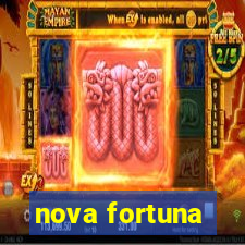 nova fortuna