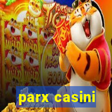 parx casini