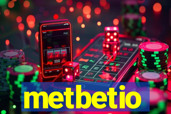 metbetio