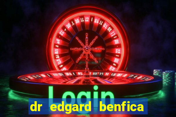 dr edgard benfica varginha mg