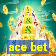 ace bet