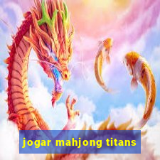 jogar mahjong titans