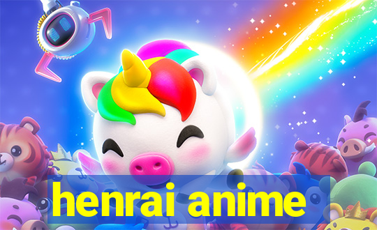 henrai anime