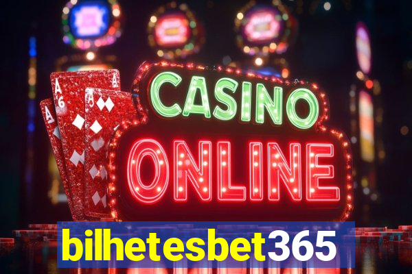 bilhetesbet365