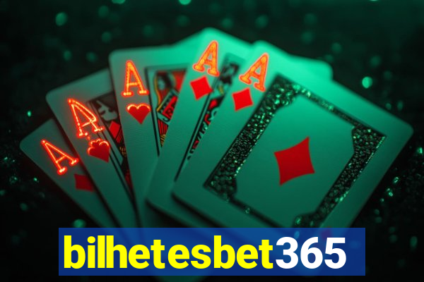 bilhetesbet365