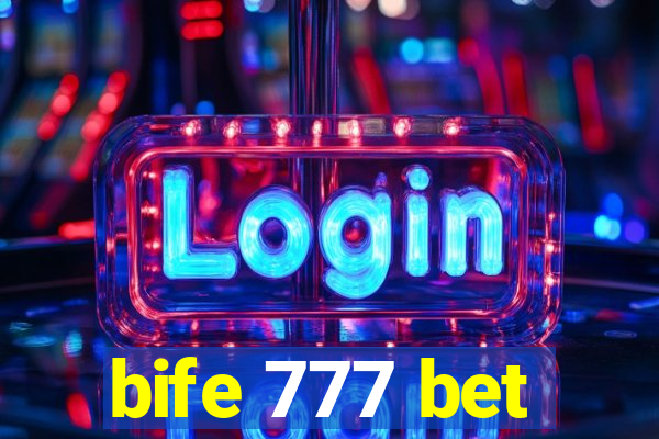 bife 777 bet