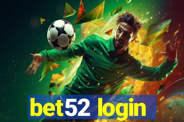 bet52 login