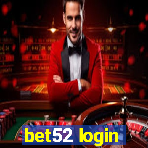 bet52 login