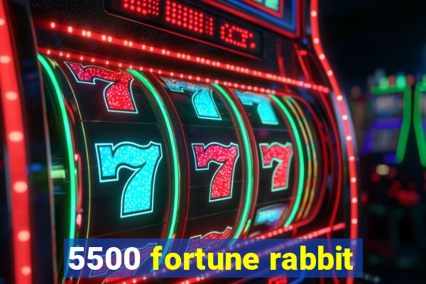 5500 fortune rabbit