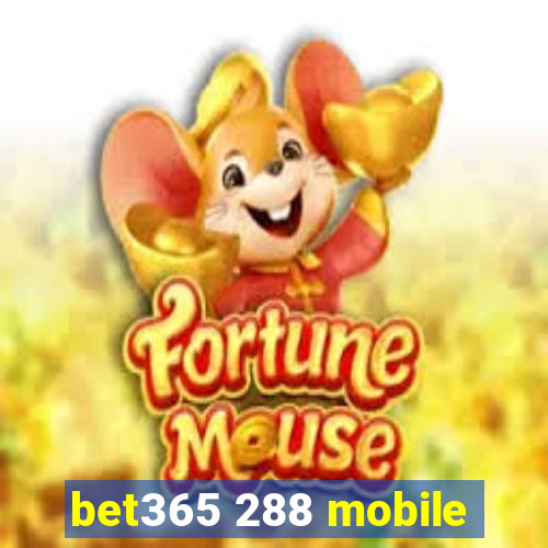 bet365 288 mobile