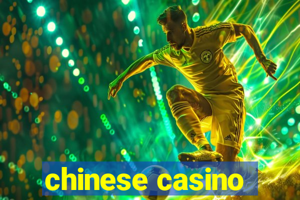 chinese casino