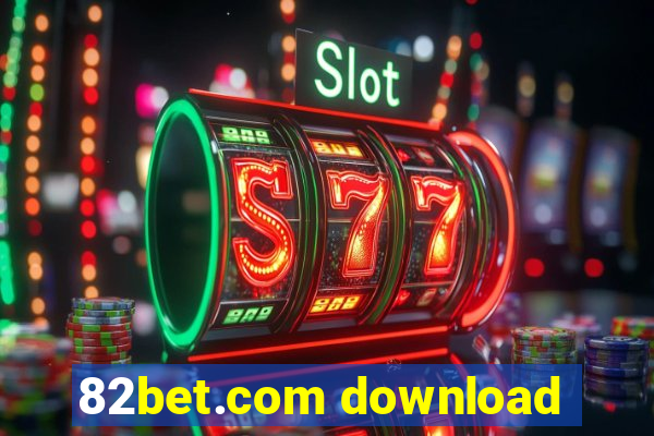 82bet.com download