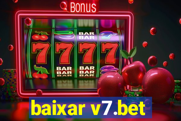 baixar v7.bet