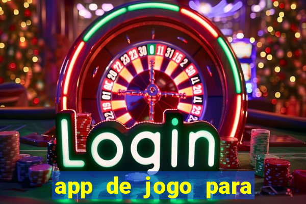 app de jogo para ganhar dinheiro